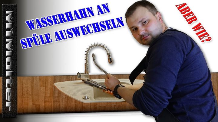 wasserhahn montieren küche