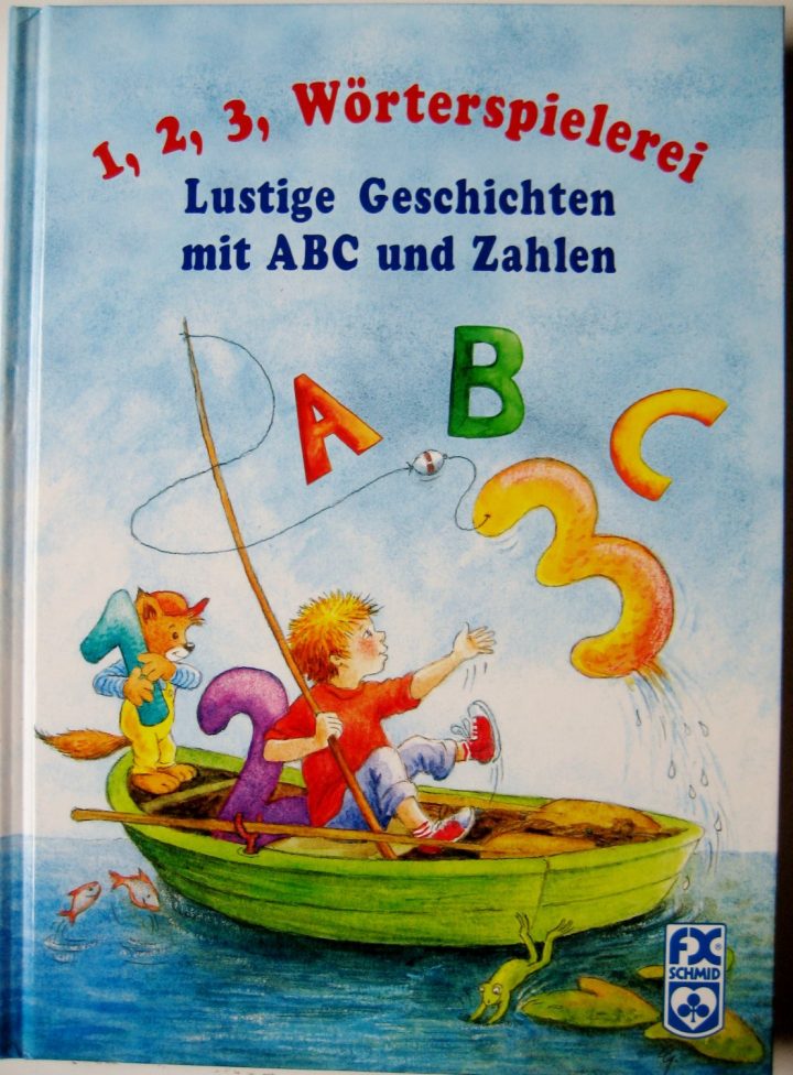 1 2 3 Wörterspielerei Lustige Geschichten Mit Abc Und Zahlen in Lustige Geschichten Mit Zahlen