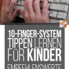 10-Finger-System Lernen Für Kinder: Empfehlenswerte Online ganzes 10 Finger Schreiben Lernen Für Kinder
