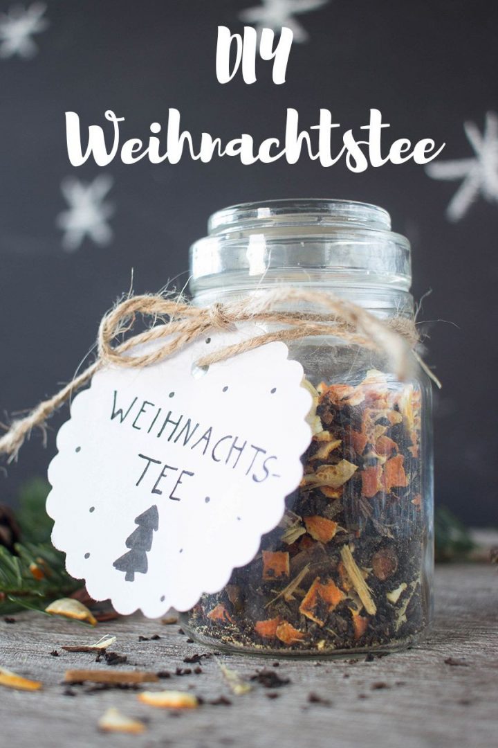 6 * Diy Weihnachtstee | Weihnachtstee, Diy Geschenke Weihnachten mit Weihnachtsgeschenke Von Kindern Für Eltern Selbstgemacht