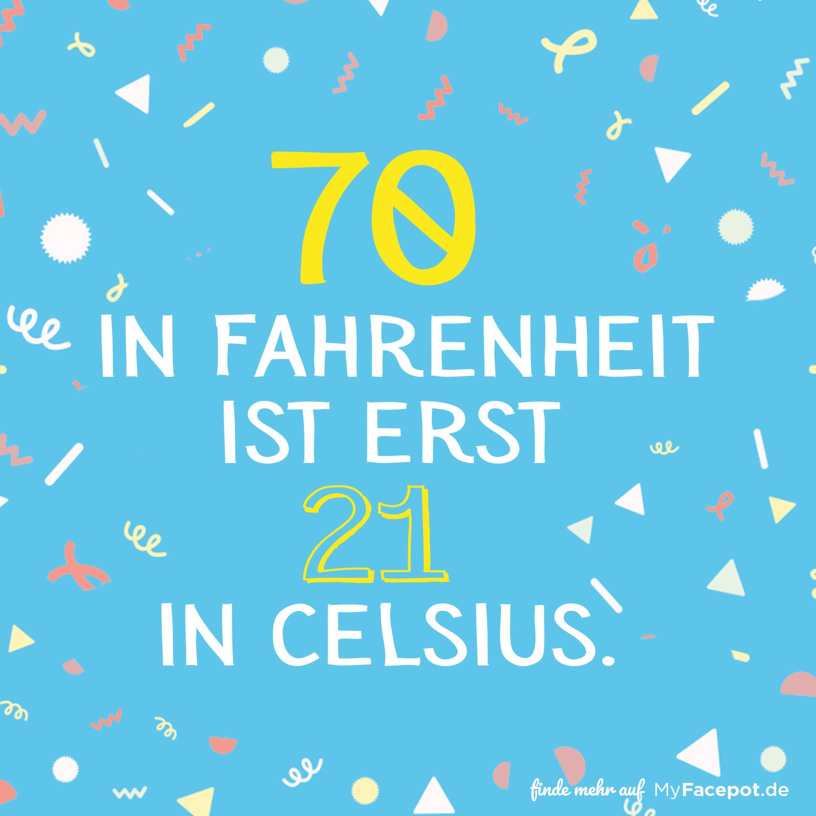70 Jahre In Fahrenheit Ist Erst 21 In Celsius | 70 Jahre verwandt mit Gedicht Für Opa Zum 70 Geburtstag Von Den Enkeln