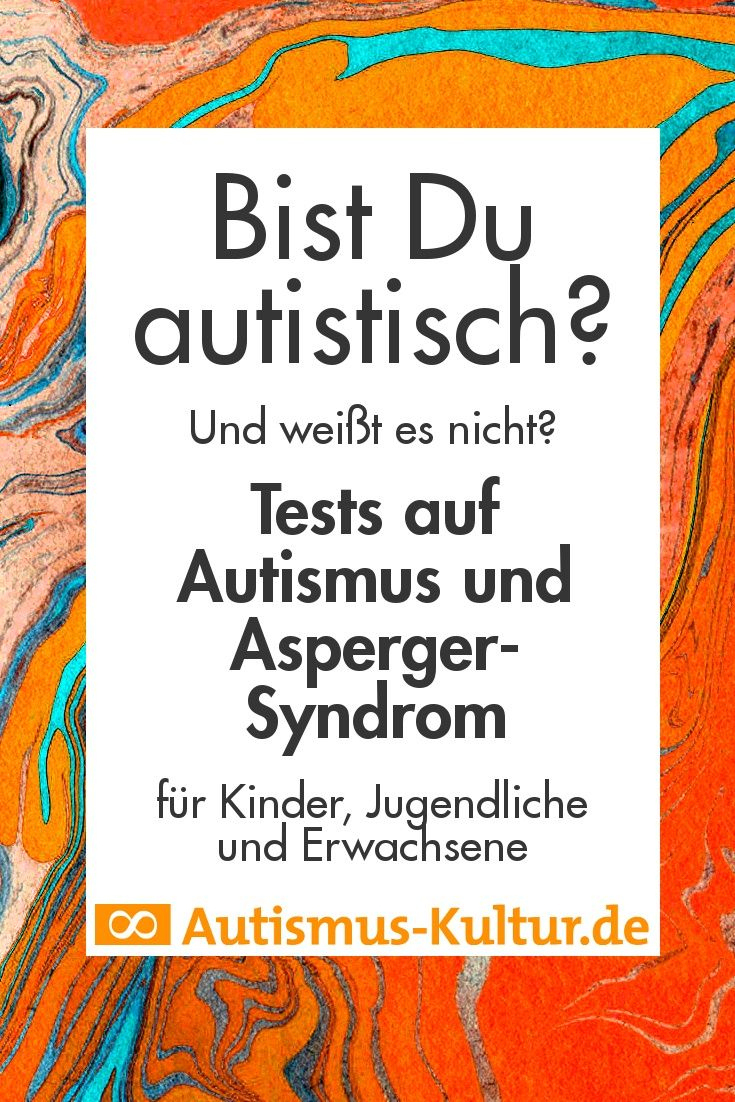 Autismus-Test: Online-Selbsttest Auf Autismus/asperger innen Leichtes Asperger Syndrom Bei Kindern