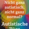 Autistische Züge Bei Kindern Und Erwachsenen: Symptome &amp; Test in Autistische Züge Bei Kindern Symptome