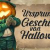 Der Ursprung Und Die Geschichte Von Halloween | Halloween mit Was Heißt Halloween Auf Deutsch