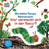Die Kleine Raupe Nimmersatt - Wer Versteckt Sich In Der Natur? Von Eric  Carle (Pappeinband) mit Die Kleine Raupe Nimmersatt Lied Download