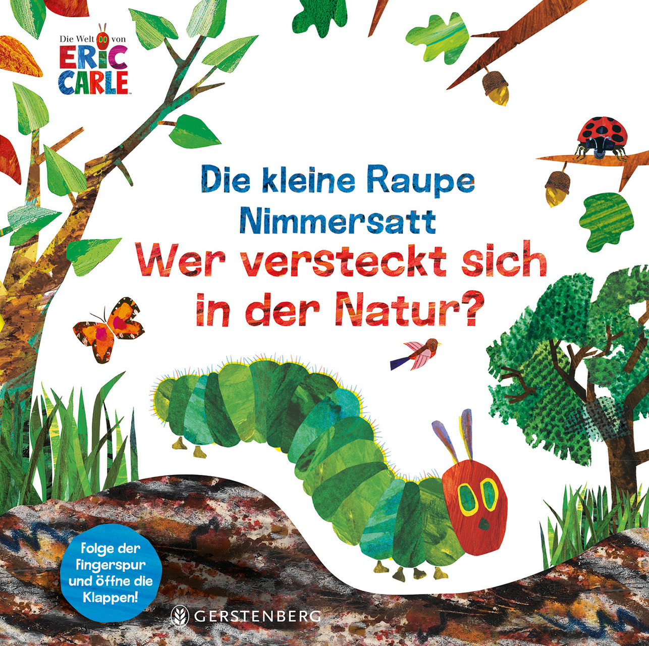 Die Kleine Raupe Nimmersatt - Wer Versteckt Sich In Der Natur? Von Eric  Carle (Pappeinband) mit Die Kleine Raupe Nimmersatt Lied Download