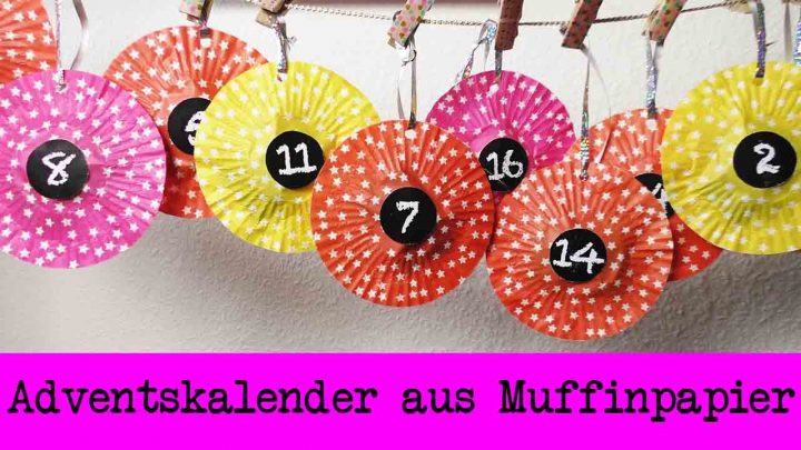 Diy Adventskalender Aus Muffinspapier | Super Einfachen Adventskalender  Basteln | Zum Aufhängen bei Einfacher Adventskalender Basteln