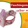 ✂ Faschingsmasken Selber Machen ✂ Trendmarkt24 - Bastelidee in Faschingsmasken Selber Basteln