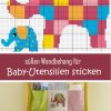 Elefanten-Motiv Für Babies Sticken - Entdecke Zahlreiche in Stickbilder Vorlagen Kostenlos