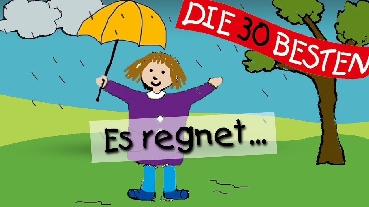 Es Regnet - Die Besten Kindergartenlieder || Kinderlieder in Lied Es Regnet Es Regnet Die Erde Wird Nass