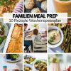 Familien Meal Prep Par Excellence - Mit Wenig Aufwand Kochen mit Rezepte Familie
