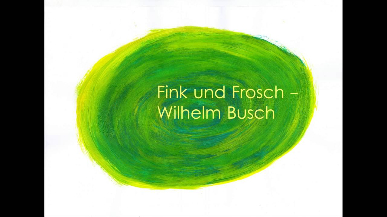 Fink Und Frosch - Wilhelm Busch innen Fink Und Frosch Von Wilhelm Busch
