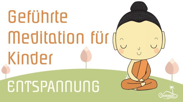 Geführte Meditation Für Kinder Zum Entspannen, Entspannung Und  Fantasiereise Für Kinder verwandt mit Entspannung Für Kindergartenkinder