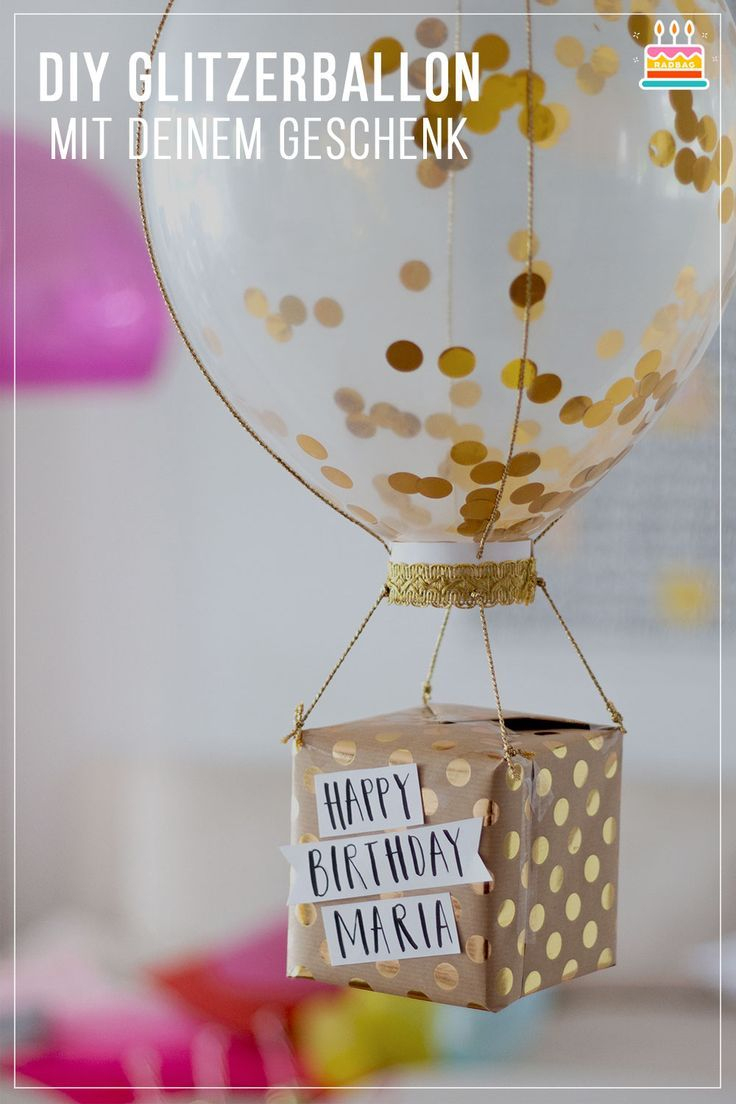 Geschenkverpackung Basteln: Glitzerballon Mit Geschenk über Außergewöhnliche Geschenkverpackung Selber Machen
