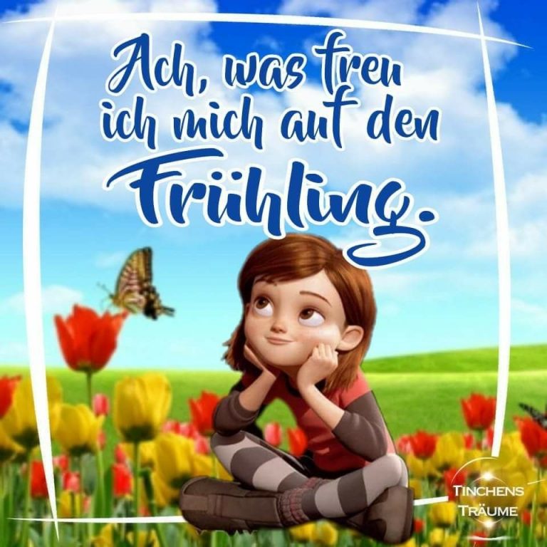 Hurra Der Frühling Ist Da! (Mit Bildern) Frühling Sprüche innen