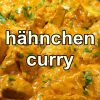 Hähnchen Curry - Schnell Und Leckere Rezepte Und Einfach Mittagessen verwandt mit Schnelle Leckere Rezepte Mittagessen