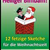 Heiliger Bimbam! - 12 Fetzige Sketche Für Die Weihnachtszeit über Ideen Weihnachtsfeier Grundschule