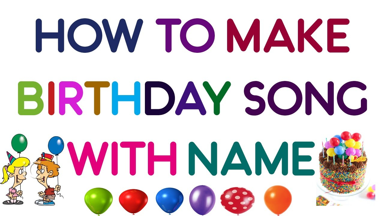 How To Make Happy Birthday Song With Name - Hindi/urdu für Happy Birthday Songs Mit Namen