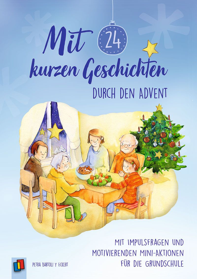 Mit 24 Kurzen Geschichten Durch Den Advent (Mit Bildern mit Spannende Kurzgeschichten Grundschule