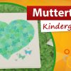 Muttertag Kindergarten 💙💚💛 Trendmarkt24 Bastelideen Für Kinder bestimmt für Muttertagsgeschenk Basteln Kleinkinder