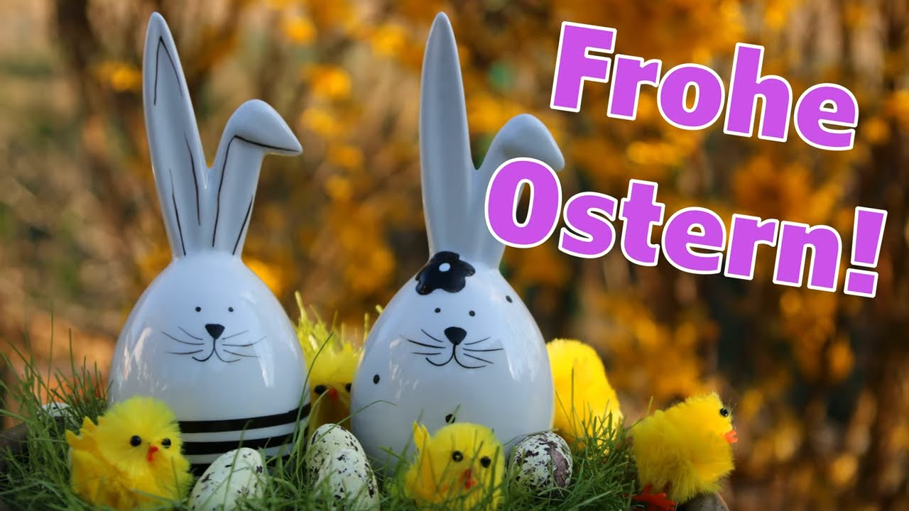 Ostergruß Video Whtatsapp Grüße Zu Ostern in Frohe Ostern Kostenlos