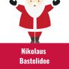 Pin Auf Basteln Mit Kindern Für Weihnachten Und Im Advent bestimmt für Nikolaus Bastelvorlage