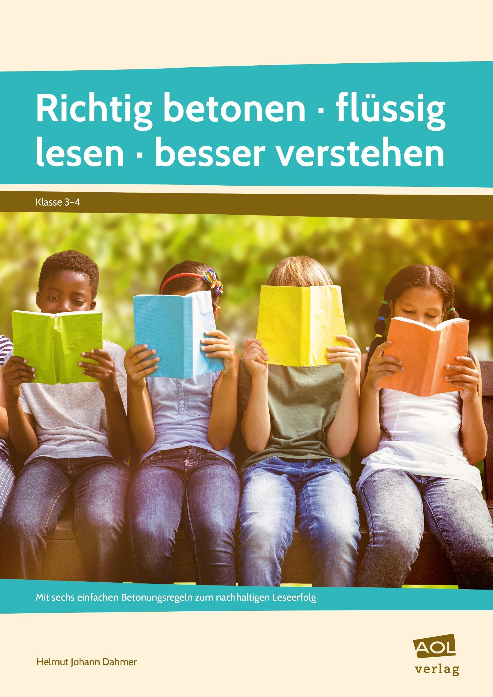 Richtig Betonen - Flüssig Lesen - Besser Verstehen in Deutsch 3 Klasse Lesen Und Verstehen