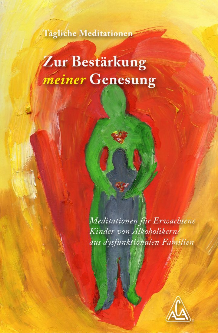 Tägliche Meditation - Erwachsene Kinder Von Alkoholikern über Erwachsene Kindern Von Alkoholikern