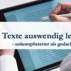 Texte Auswendig Lernen – Unkomplizierter Als Gedacht! - Blog bei Wie Kann Ich Am Besten Auswendig Lernen