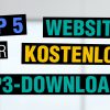 Top 5 Websites Für Legale Mp3-Downloads mit Kostenlos Musik Herunterladen Download Mp3 Gratis