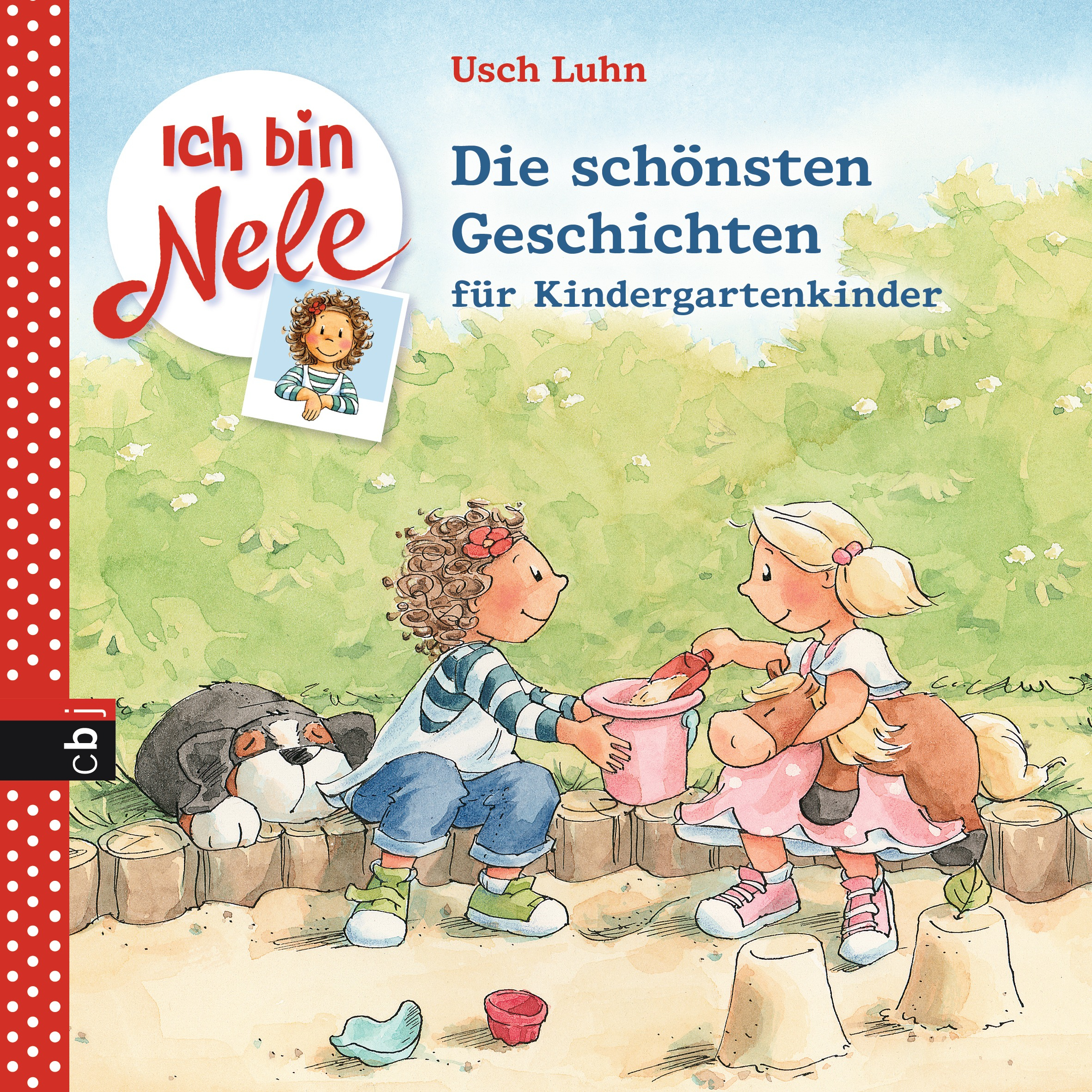 Usch Luhn: Ich Bin Nele - Die Schönsten Geschichten Für für Kurzgeschichten Für Kindergartenkinder