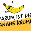 Warum Ist Die Banane Krumm? (Papawarum) mit Warum Warum Ist Die Banane Krumm