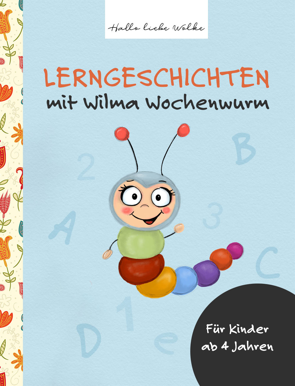 Wochentage Lernen Mit Wilma Wochenwurm (Lerngeschichte verwandt mit Spannende Kurzgeschichten Grundschule
