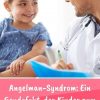Angelman-Syndrom: Gendefekt, Der Kinder Zum Lachen Zwingt mit Kinder Angelman Syndrom Bilder