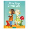Blöde Ziege, Dumme Gans - Kinderbuch Sammelband bei Bild Kinderbuch