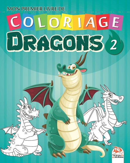 Dragons: Mon Premier Livre De Coloriage - Dragons 2 ganzes Livre Dessin Coloriage