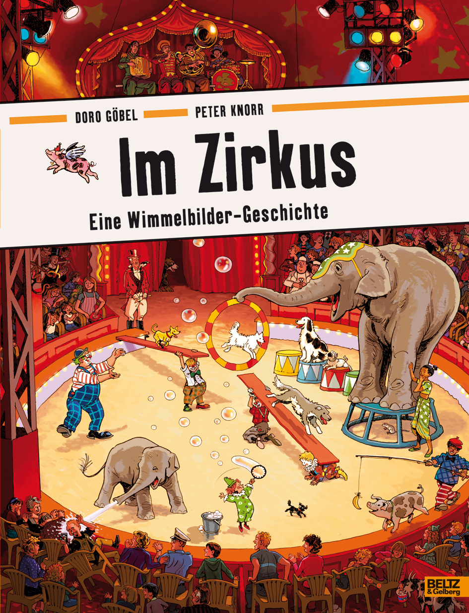 Im Zirkus - Eine Wimmelbilder-Geschichte. Vierfarbiges für Bilderbuch Kinder 3 Jahre