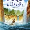 La Rivière À L'Envers - 1Er Vol ganzes Dessin À L&amp;#039;Envers