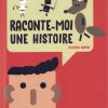Raconte-Moi Une Histoire - (Olivier Dupin) - Comédie [Au über Coloriage Dessine Moi Une Histoire