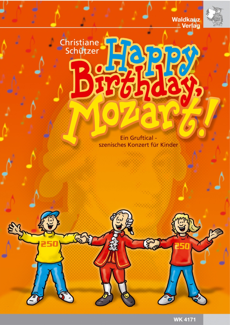 Waldkauz Musikverlag - Happy Birthday, Mozart - Ein bei Happy Birthday Bilder Kinder 6