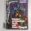 3525611927 - Kinder Entdecken Gott Mit Marc Chagall. Bilder Und für Kinder Bilder Gott