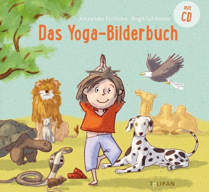 Der Yoga Picture Book Tulipan Verlag In 2020 | Bilderbuch, Yoga Für in Kinder Bilderbuch,