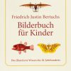 Friedrich Justin Bertuchs Bilderbuch Für Kinder. Das Illustrierte bei Kinder Bilderbuch Online