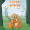 Produktcover: Der Angstdrache | Bilderbuch, Soziales Emotionales Lernen innen Kinder Bilderbuch Online