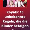 Royals: 15 Unbekannte Regeln, Die Die Kinder Befolgen Müssen | Witzige verwandt mit Lustige Bilder Über Kinder