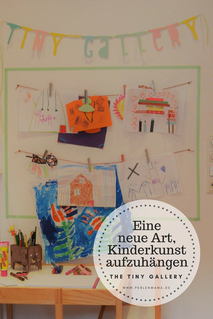The Tiny Gallery - Die Etwas Andere Art, Kinderkunst Aufzuhängen über Kinderbilder Zu Buch Binden