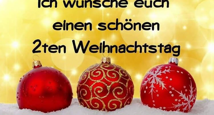 2 Weihnachtsfeiertag Bilder  Bilder Und Sprüche Für Whatsapp Und verwandt mit Schönen 2 Weihnachtsfeiertag