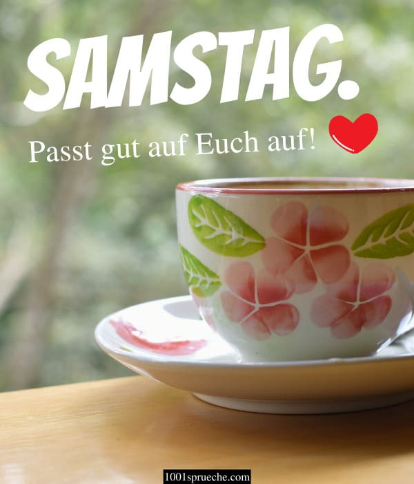 49 Guten Morgen Samstag Sprüche &amp; Bilder  Samstag Grüße  2021 bei Samstag Morgen Bilder