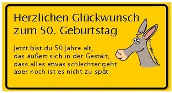 50 Freche Geburtstagssprüche Und Geburtstagswünsche innen Freche Sprüche Zum 50 Geburtstag