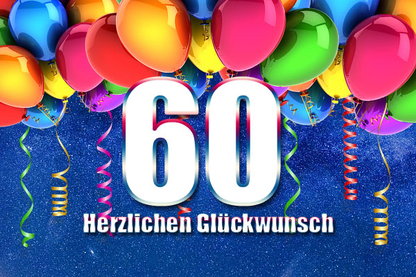 60. Geburtstag Glückwünsche Und Sprüche in Zum 60 Geburtstag